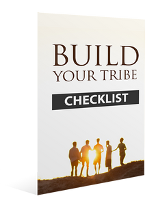 Build Your Tribe