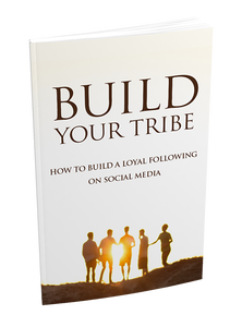 Build Your Tribe